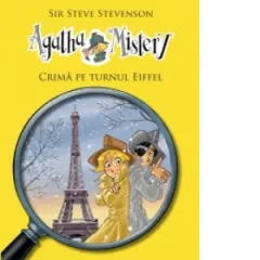 Coperta cărții Agatha Mystery - Crima pe Turnul Eiffel (Vol 5)