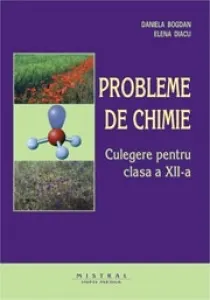 Coperta cărții Probleme de chimie. Culegere pentru clasa a XII-a