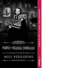 Coperta cărții Miss Peregrine 6. Prapad pe Pogonul Diavolului