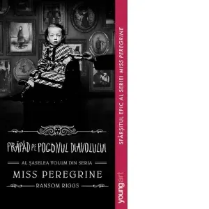 Coperta cărții Miss Peregrine 6. Prapad pe Pogonul Diavolului