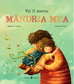 Coperta cărții Vei fi mereu mandria mea