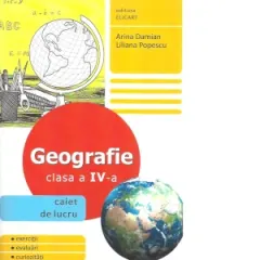 Coperta cărții Geografie clasa a IV-a. Caiet de lucru