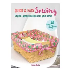 Coperta cărții Quick & easy sewing: stylish, speedy designs for your home