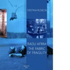 Coperta cărții Radu Afrim. The Fabric of Fragility