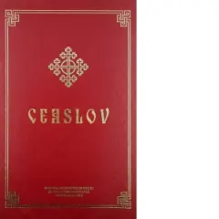 Coperta cărții Ceaslov. Carte folosita de credinciosi ce contine rugaciuni, imne, slujbe