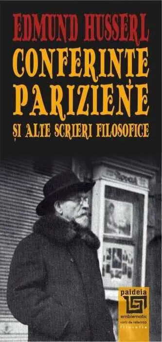 Coperta cărții Conferințe pariziene și alte scrieri filosofice