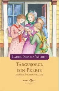 Coperta cărții Targusorul din prerie. Seria Casuta din prerie Vol.7