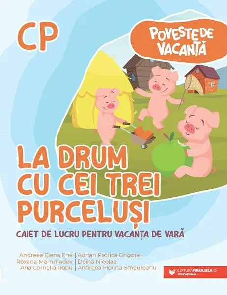 Coperta cărții La drum cu cei trei purcelusi - Clasa pregatitoare - Caiet pentru vacanta