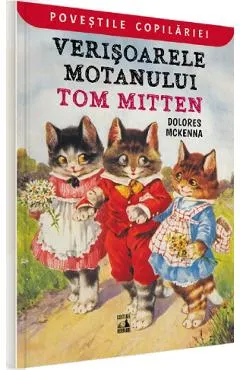 Coperta cărții Verisoarele motanului Tom Mitten. Distractii pisicesti - Dolores McKenna