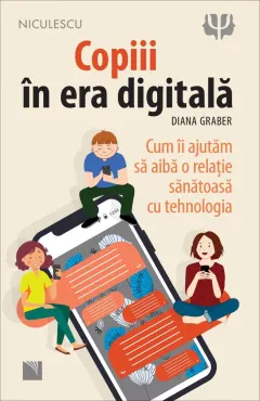 Coperta cărții Copiii în era digitală