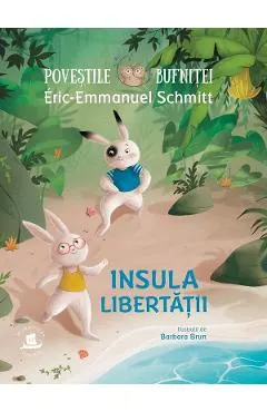 Coperta cărții Povestile bufnitei. Insula Libertatii