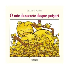 Coperta cărții O mie de secrete despre puișori