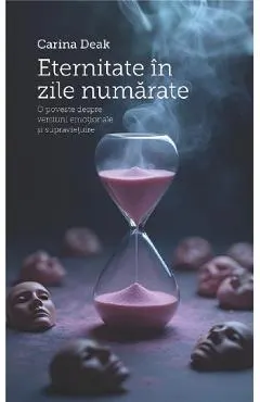 Coperta cărții Eternitate în zile numărate