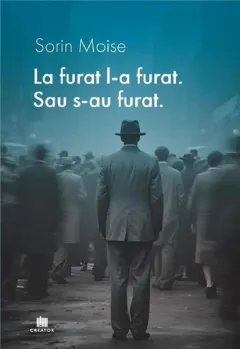 Coperta cărții La furat, l-a furat. Sau s-au furat