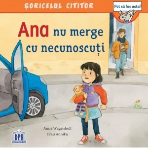 Coperta cărții Ana nu merge cu necunoscuți