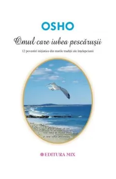 Coperta cărții Omul care iubea pescărușii