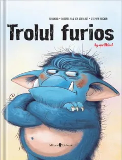 Coperta cărții Trolul furios