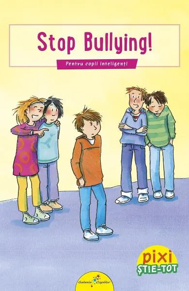 Coperta cărții Pixi Stie-Tot. Stop bullying! |