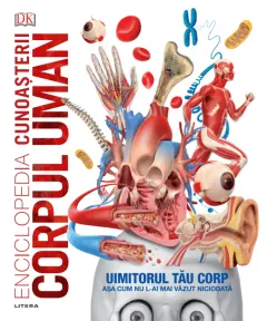 Coperta cărții Enciclopedia cunoasterii. Corpul uman |
