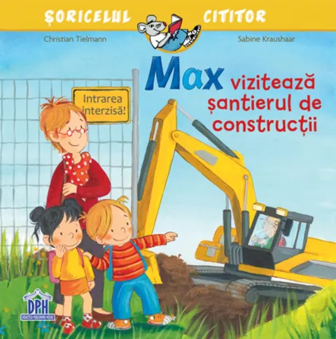 Coperta cărții Max viziteaza santierul de constructii