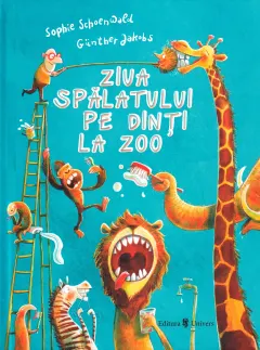 Coperta cărții Ziua spălatului pe dinți la zoo