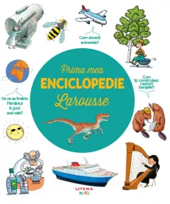 Coperta cărții Prima mea enciclopedie Larousse