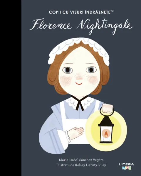 Coperta cărții Florence Nightingale. Volumul 56. Copii cu visuri indraznete