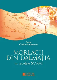 Coperta cărții Morlacii din Dalmația în secolele XV-XVI