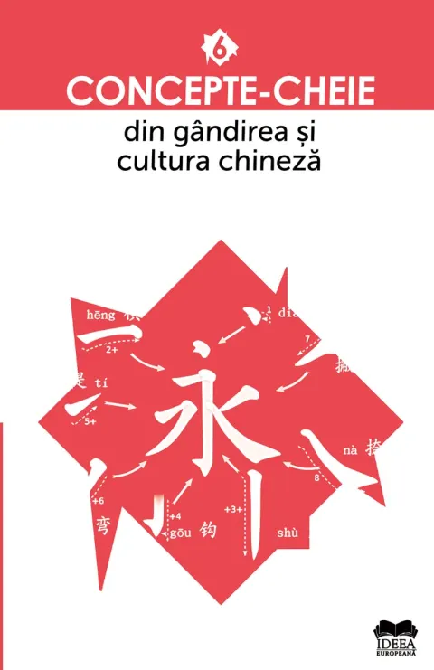 Coperta cărții Concepte-cheie din gândirea și cultura chineză (vol. VI)