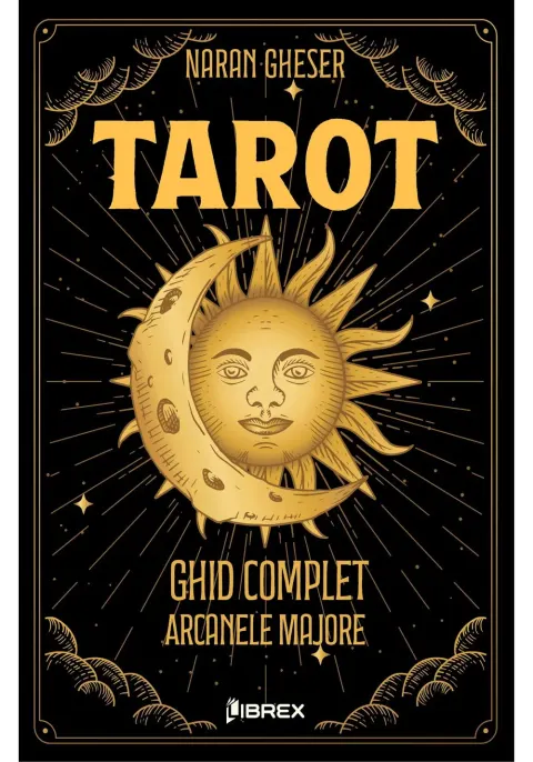 Coperta cărții Tarot: Ghid complet - Arcanele Majore