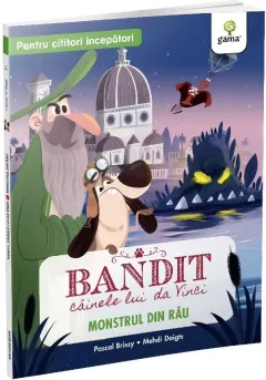 Coperta cărții Monstrul din rau/Bandit, cainele lui Da Vinci