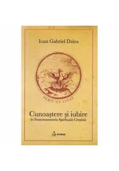Coperta cărții Cunoastere si iubire in Francmasoneria Spirituala