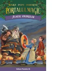 Coperta cărții Atacul vikingilor. Portalul Magic nr. 15