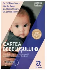 Coperta cărții Cartea bebelusului. Volumul 1: Totul despre ingrijirea nou-nascutului, alimentatie si somn, intre 0 si 2 ani