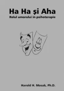 Coperta cărții Ha Ha si Aha - Rolul umorului in psihoterapie