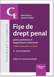 Coperta cărții Fise de drept penal pentru admiterea in magistratura si avocatura. Volumul 1. Partea generala. Editia a 8-a