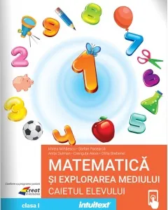 Coperta cărții Matematica si explorarea mediului. Caietul elevului pentru clasa I