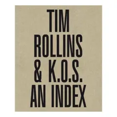 Coperta cărții Tim Rollins and K. O. S.
