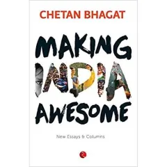 Coperta cărții Making India Awesome - New Essays and columns