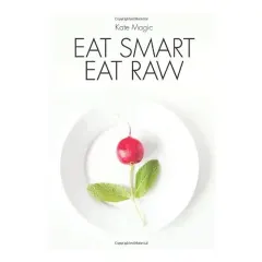 Coperta cărții Eat Smart Eat Raw