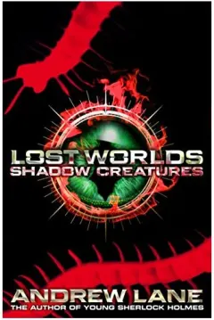 Coperta cărții Lost Worlds 2: Shadow Creatures