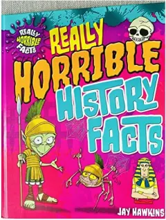 Coperta cărții Really Horrible History Facts