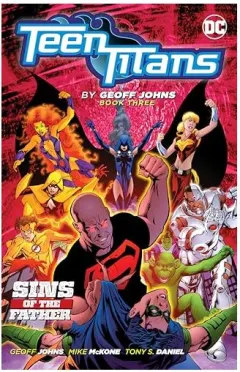 Coperta cărții Teen Titans by Geoff Johns Book Three