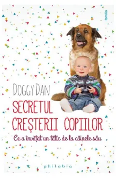 Coperta cărții Secretul cresterii copiilor
