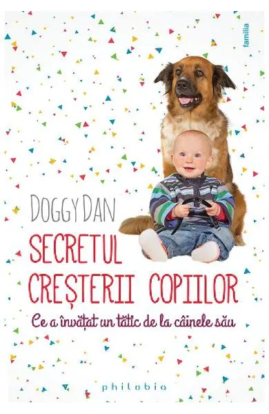 Coperta cărții Secretul cresterii copiilor