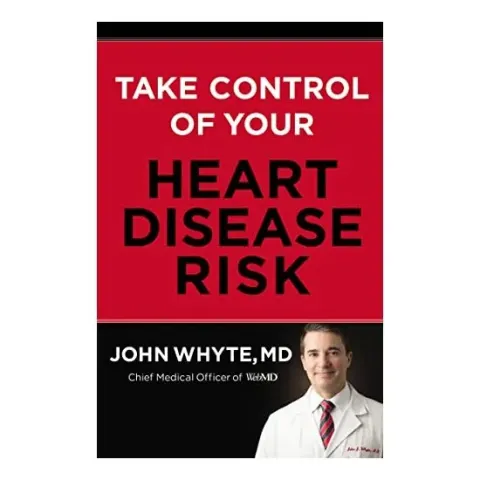 Coperta cărții Take Control of Your Heart Disease Risk, John Whyte