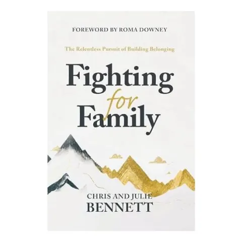 Coperta cărții Fighting for Family The Relentless Pursuit of Building Belonging