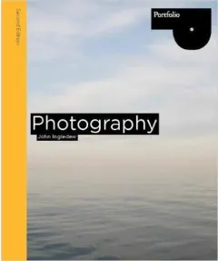 Coperta cărții Photography Second edition (Portfolio) 2nd Edition