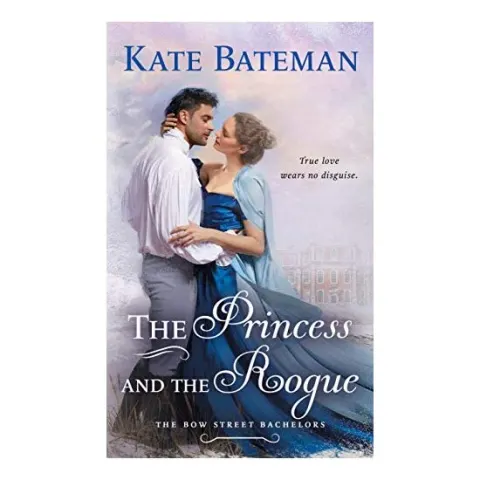 Coperta cărții The Princess and the Rogue, Kate Bateman