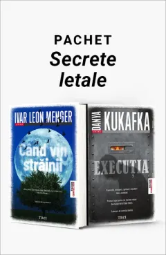 Coperta cărții Pachet Secrete letale. Când vin străinii/Execuția - Ivar Leon Menger